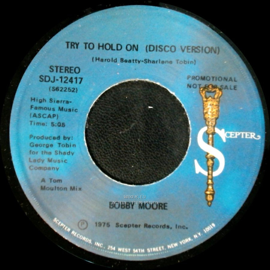 Bobby Moore - Try To Hold On / Try To Hold On (Disco Version) side A
