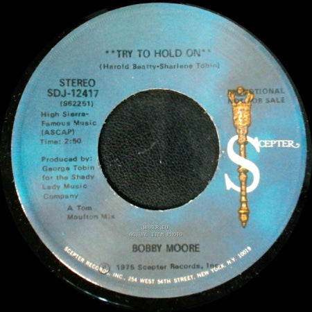 Bobby Moore - Try To Hold On / Try To Hold On (Disco Version) side B