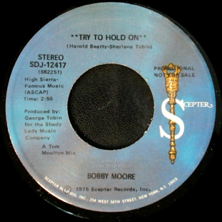 Bobby Moore - Try To Hold On / Try To Hold On (Disco Version) side A