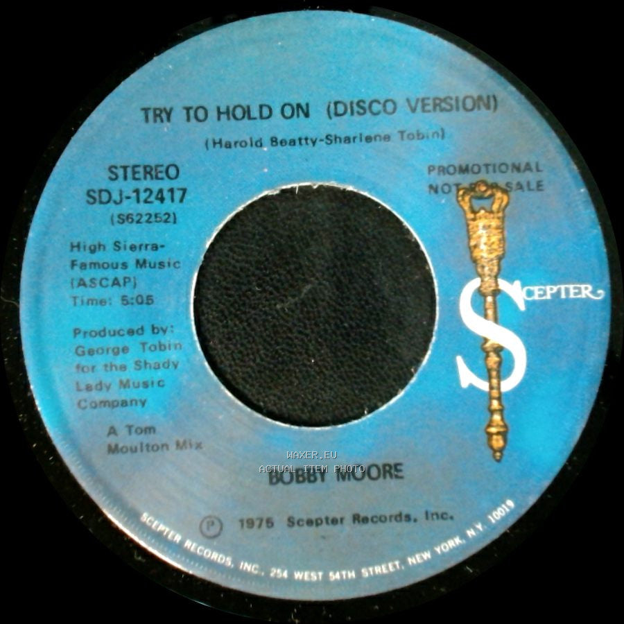 Bobby Moore - Try To Hold On / Try To Hold On (Disco Version) side B