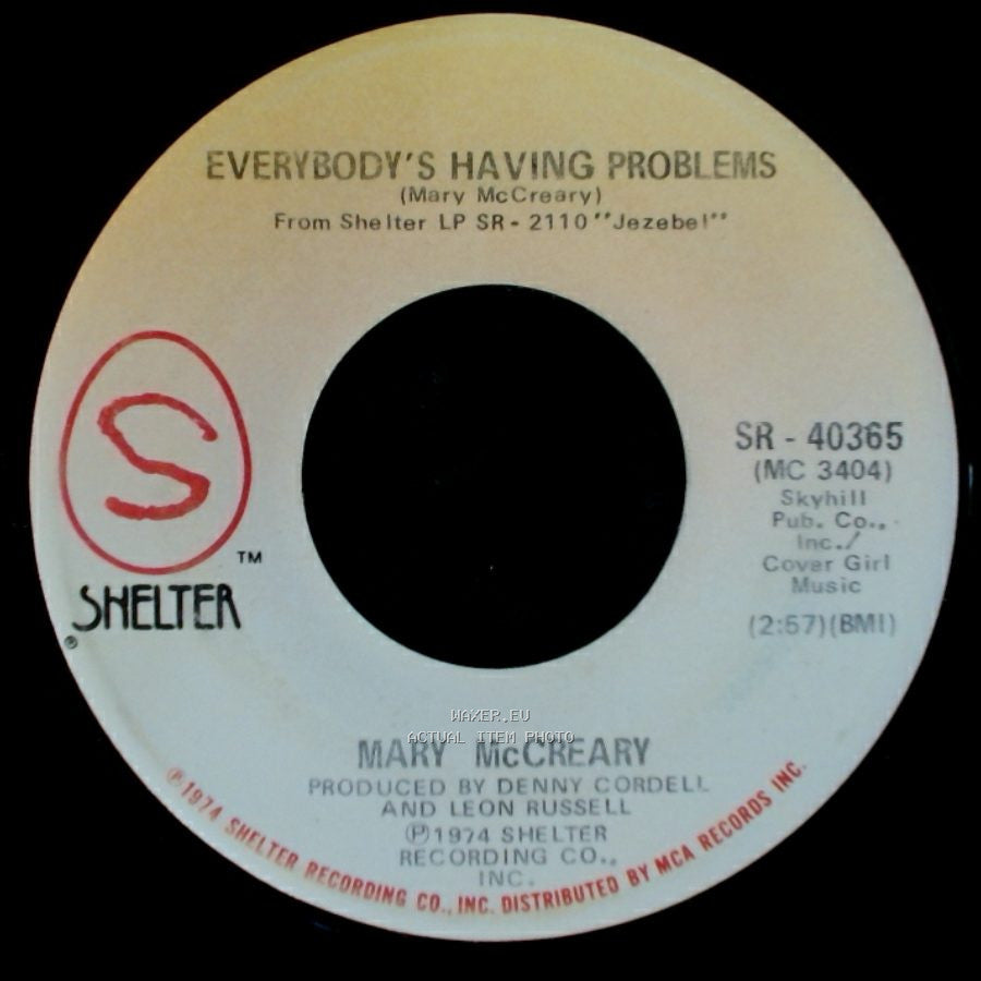 Mary Mccreary - Everybody's Having Problems / Singing The Blues side A