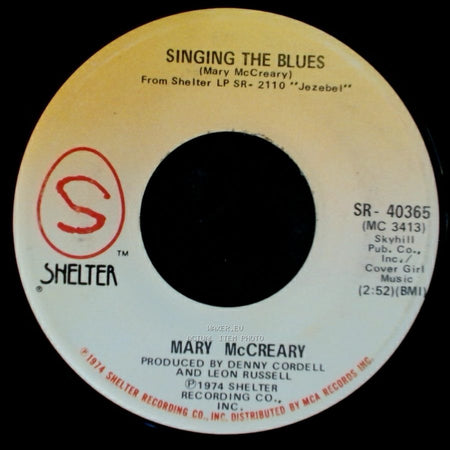 Mary Mccreary - Everybody's Having Problems / Singing The Blues side B