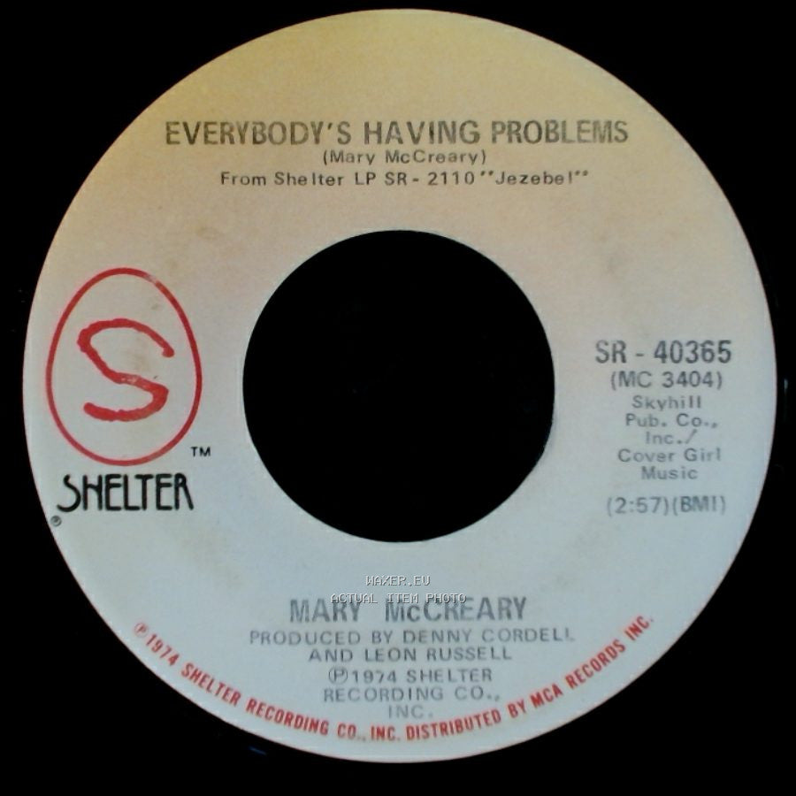 Mary Mccreary - Everybody's Having Problems / Singing The Blues side B