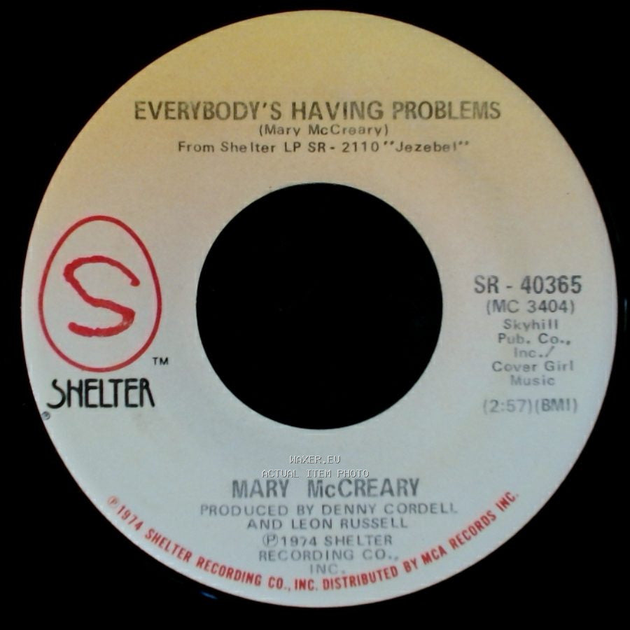 Mary Mccreary - Everybody's Having Problems / Singing The Blues side A