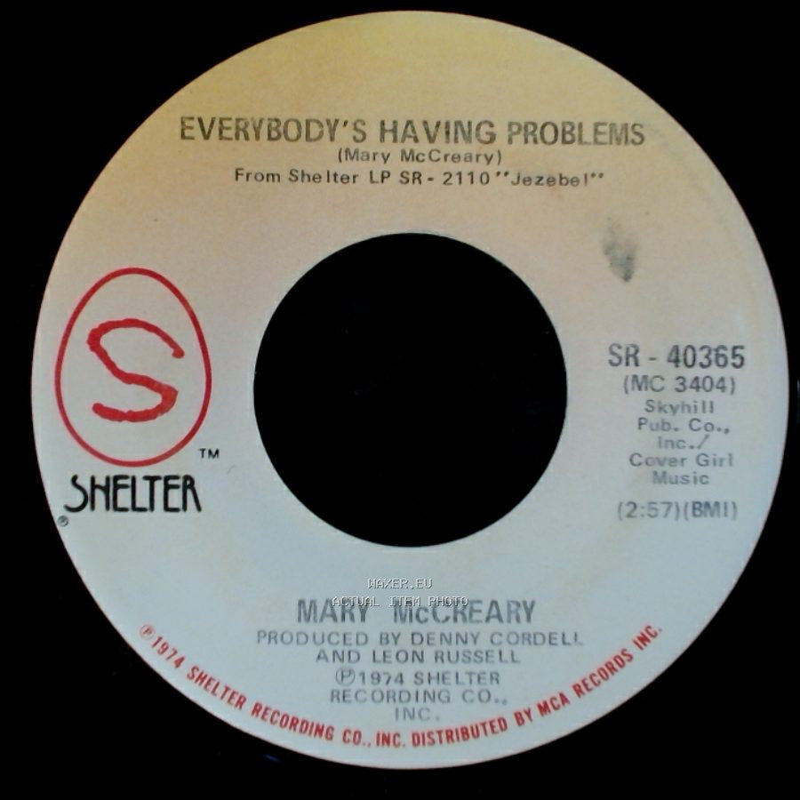 Mary Mccreary - Everybody's Having Problems / Singing The Blues side A