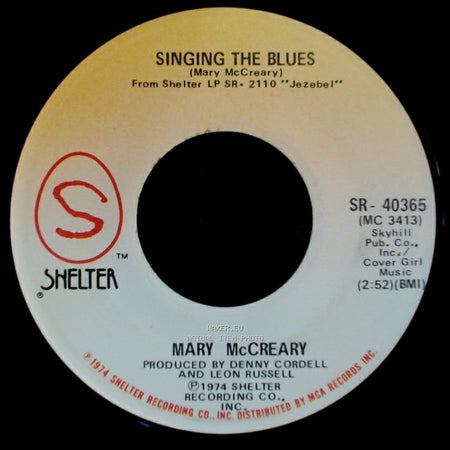 Mary Mccreary - Everybody's Having Problems / Singing The Blues side B