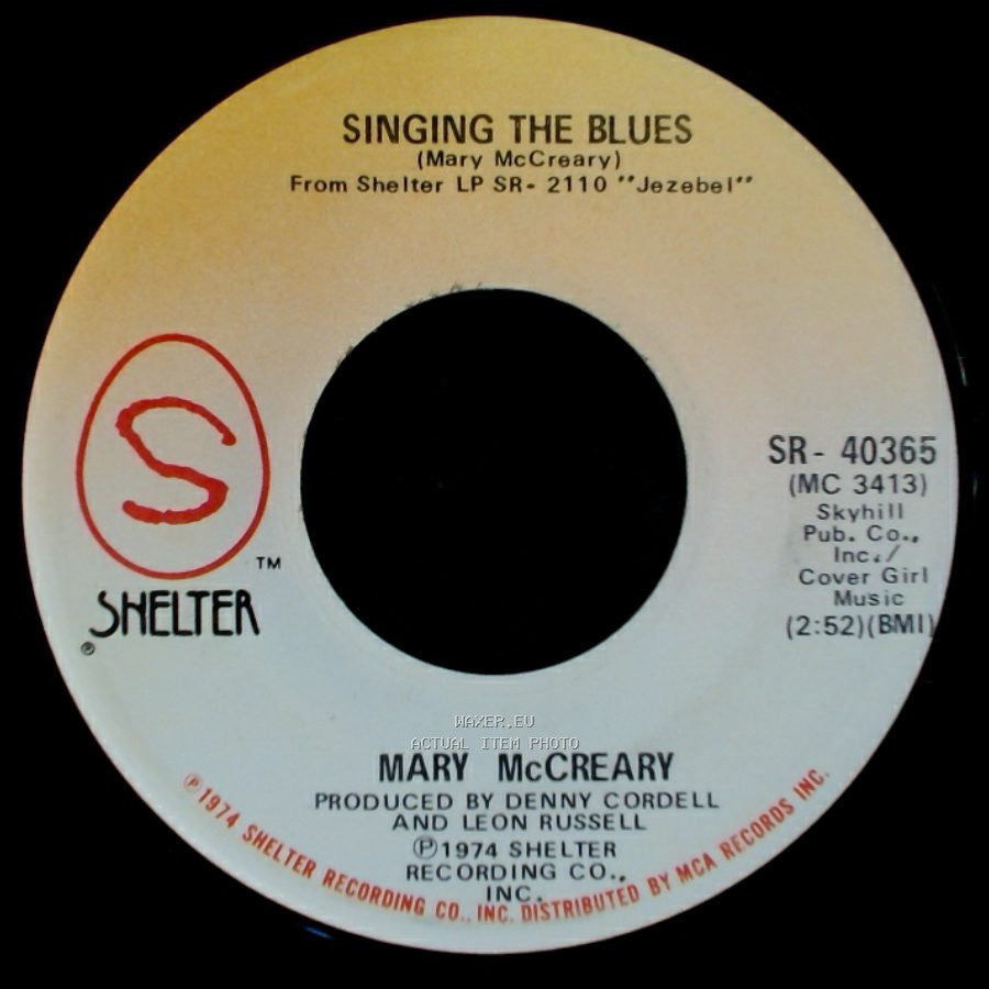 Mary Mccreary - Everybody's Having Problems / Singing The Blues side B