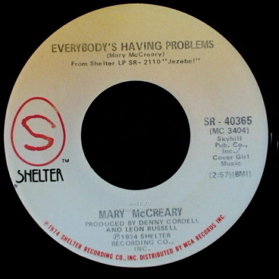 Mary Mccreary - Everybody's Having Problems / Singing The Blues side B