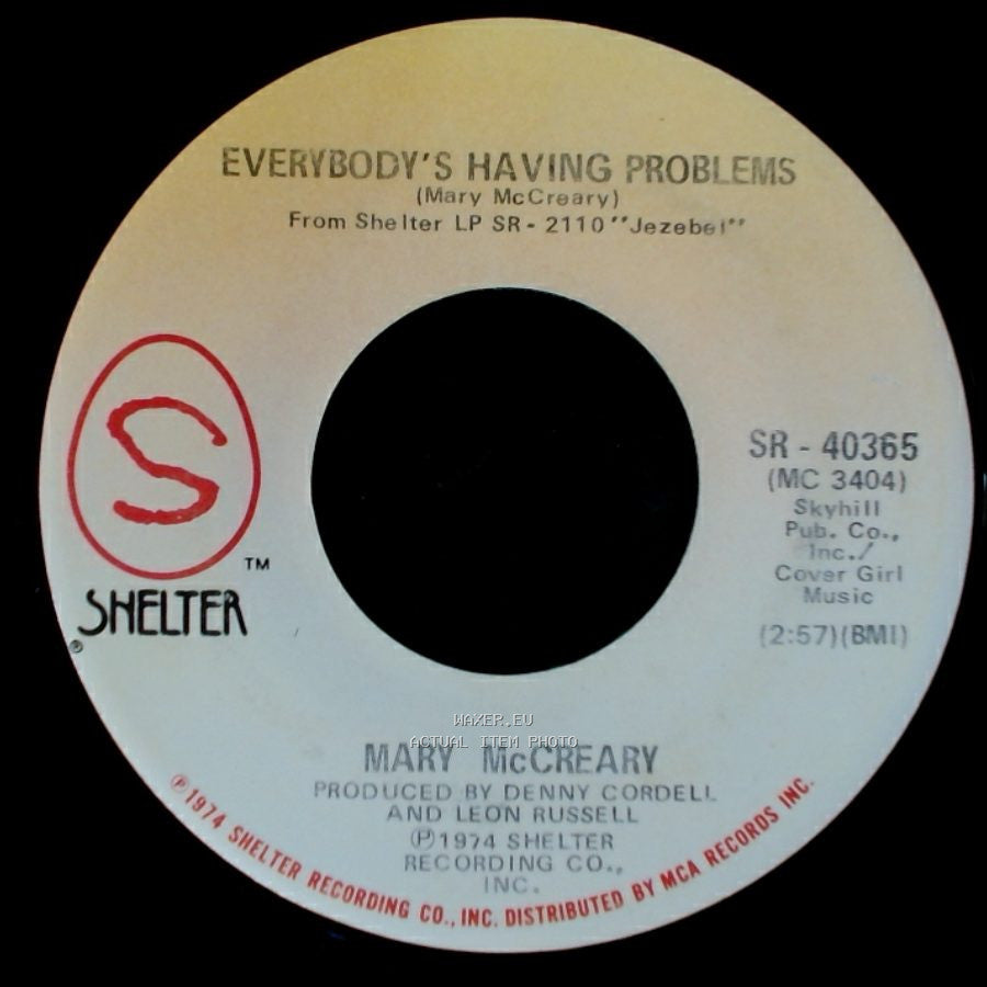 Mary Mccreary - Everybody's Having Problems / Singing The Blues side B