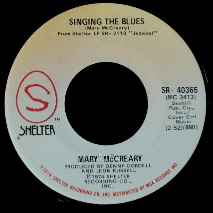 Mary Mccreary - Everybody's Having Problems / Singing The Blues side A
