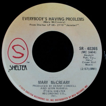 Mary Mccreary - Everybody's Having Problems / Singing The Blues side B
