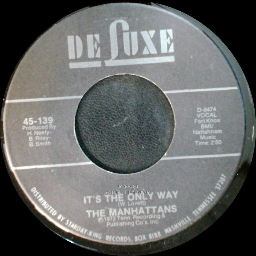 The Manhattans - One Life To Live / It's The Only Way side B