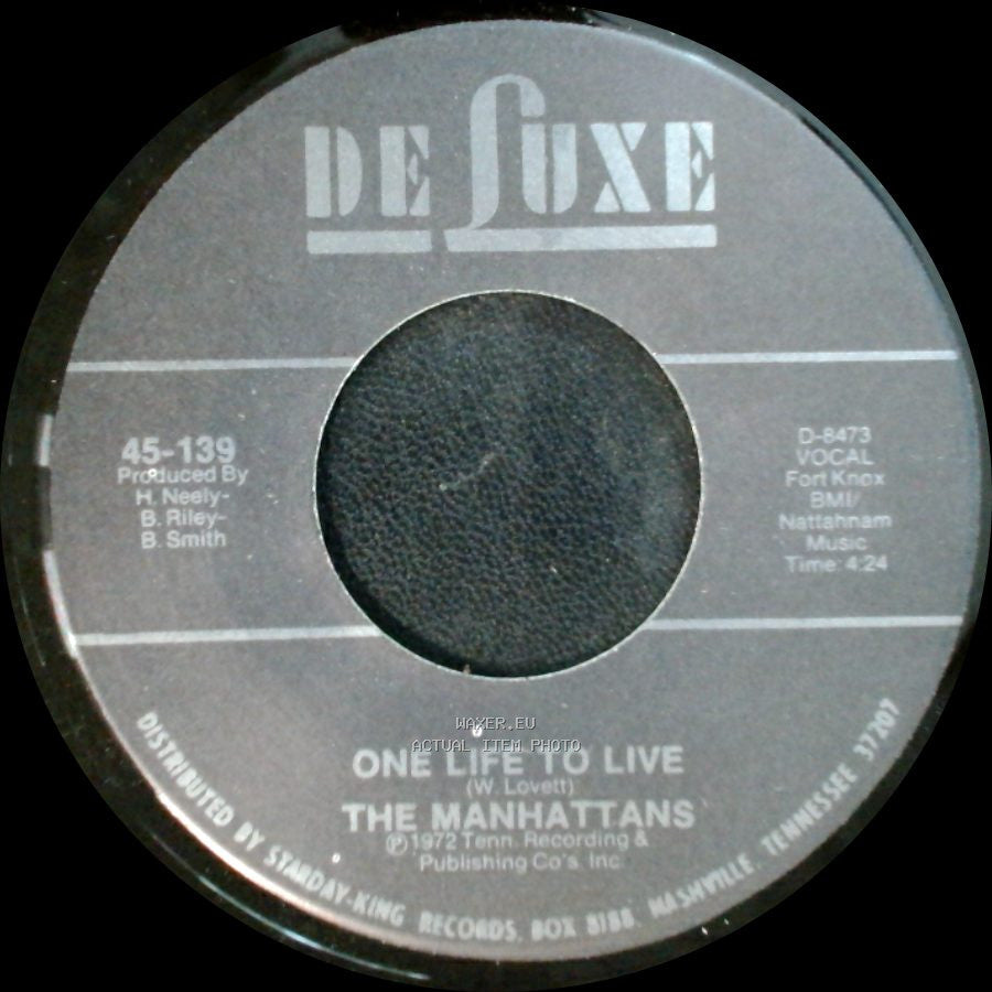 The Manhattans - One Life To Live / It's The Only Way side A