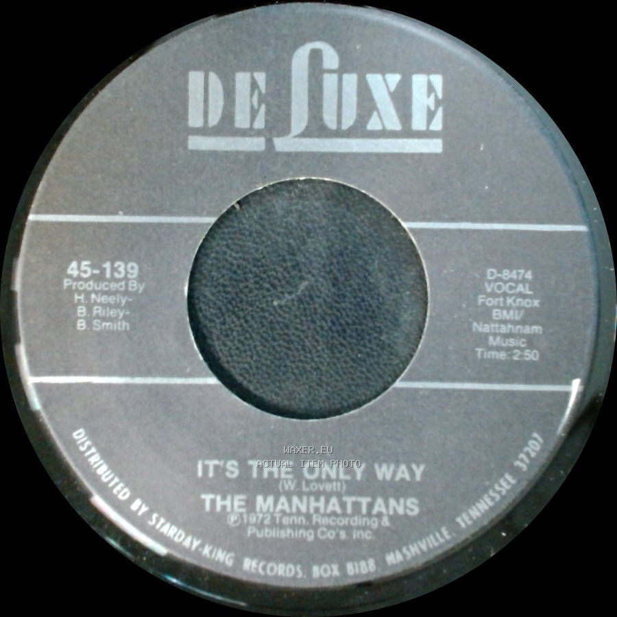 The Manhattans - One Life To Live / It's The Only Way side B