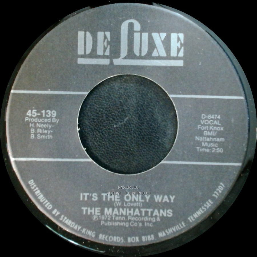 The Manhattans - One Life To Live / It's The Only Way side A