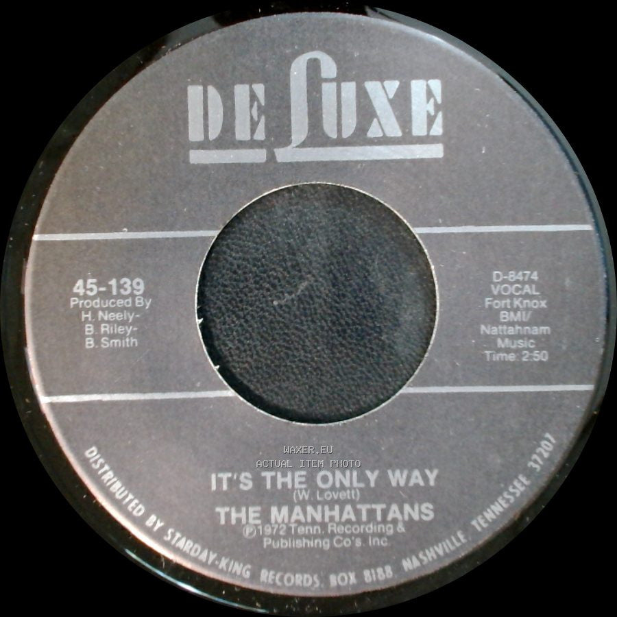 The Manhattans - One Life To Live / It's The Only Way side B