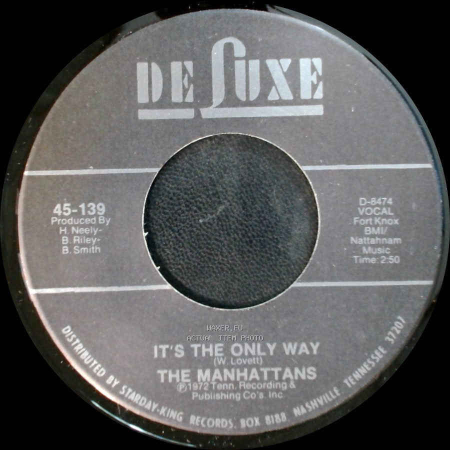 The Manhattans - One Life To Live / It's The Only Way side A