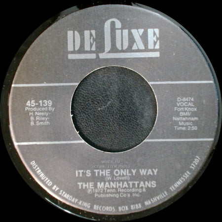 The Manhattans - One Life To Live / It's The Only Way side B