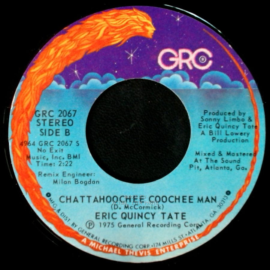 Eric Quincy Tate - No Rollin' Boogie / Chattahoochee Coochee Man side B