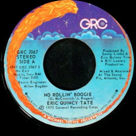 Eric Quincy Tate - No Rollin' Boogie / Chattahoochee Coochee Man side A