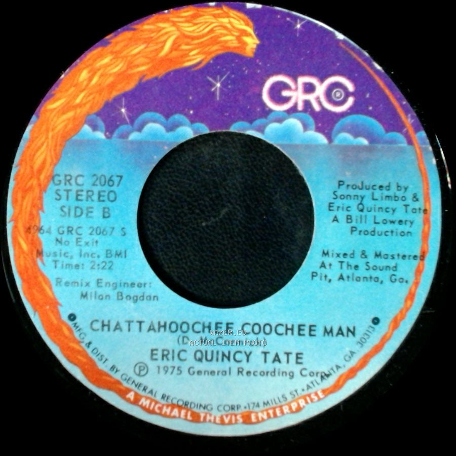 Eric Quincy Tate - No Rollin' Boogie / Chattahoochee Coochee Man side B