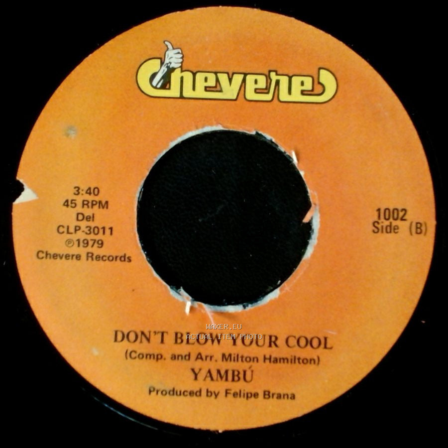Yambu - Don't Blow Your Cool / Mienteme Amor side A