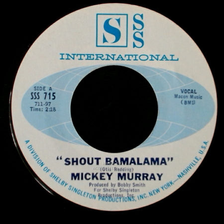 Mickey Murray - Shout Bamalama / Lonely Room side A