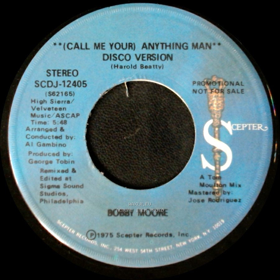 Bobby Moore - **(Call Me Your) Anything Man** / (Call Me Your) Anything Man side B