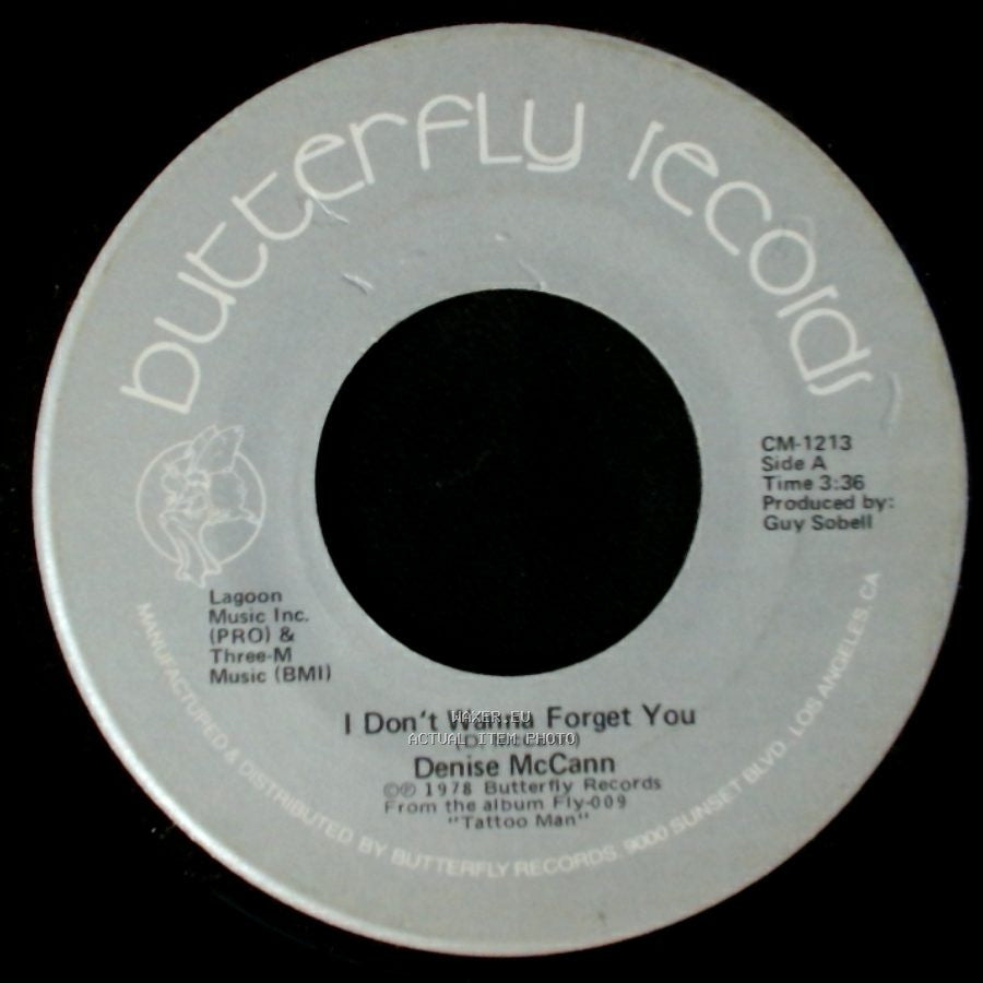 Denise Mccann - I Don't Wanna Forget You / Too Good To Be True side A