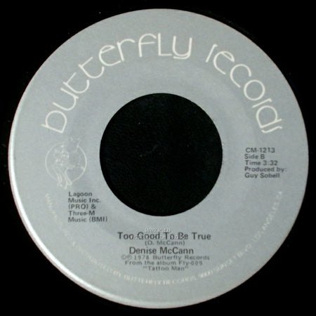 Denise Mccann - I Don't Wanna Forget You / Too Good To Be True side B