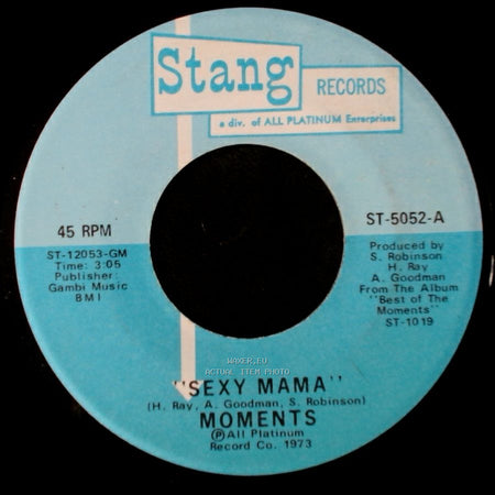 Moments - Where Can I Find Her / Sexy Mama side A