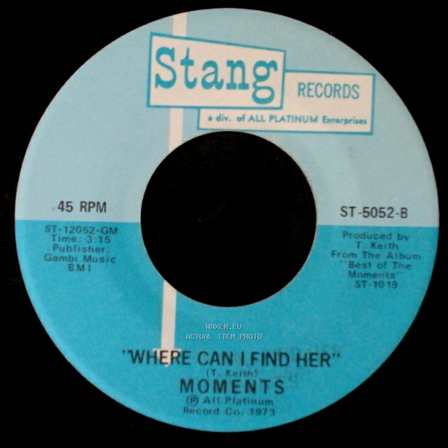 Moments - Where Can I Find Her / Sexy Mama side B