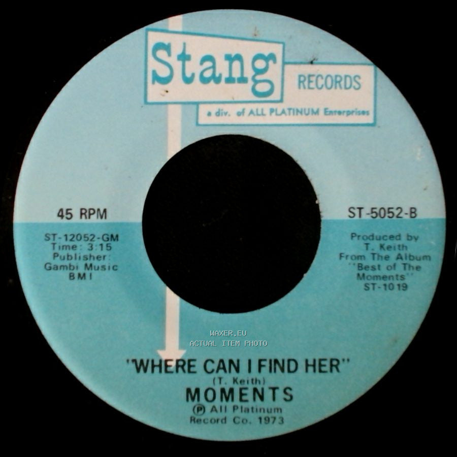 Moments - Where Can I Find Her / Sexy Mama side A