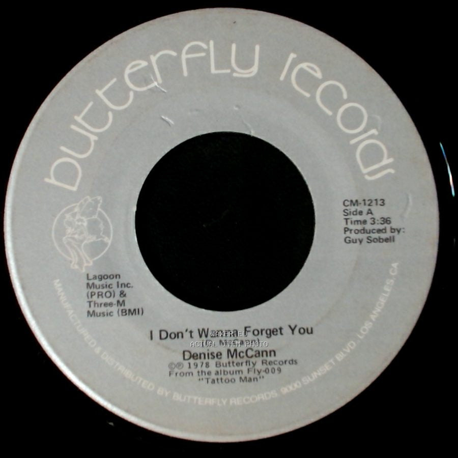Denise Mccann - I Don't Wanna Forget You / Too Good To Be True side A
