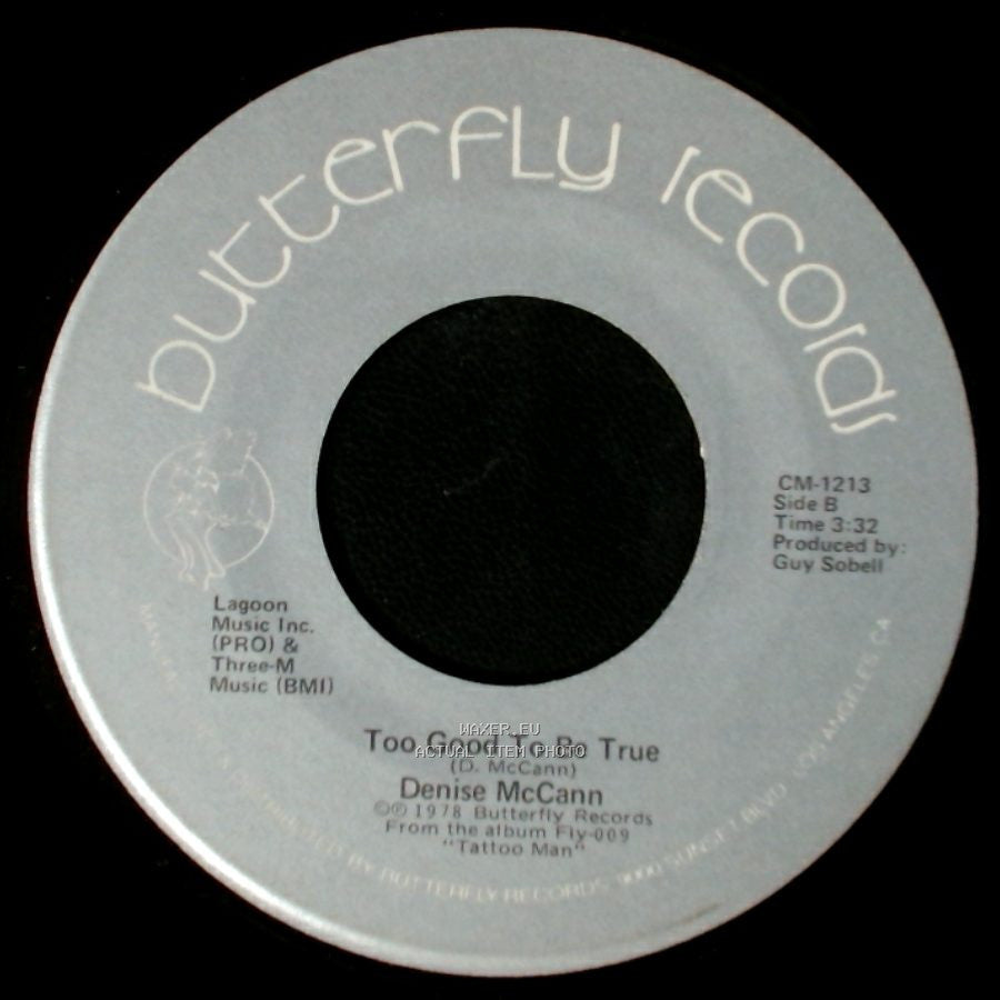 Denise Mccann - I Don't Wanna Forget You / Too Good To Be True side B