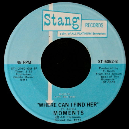 Moments - Where Can I Find Her / Sexy Mama side B