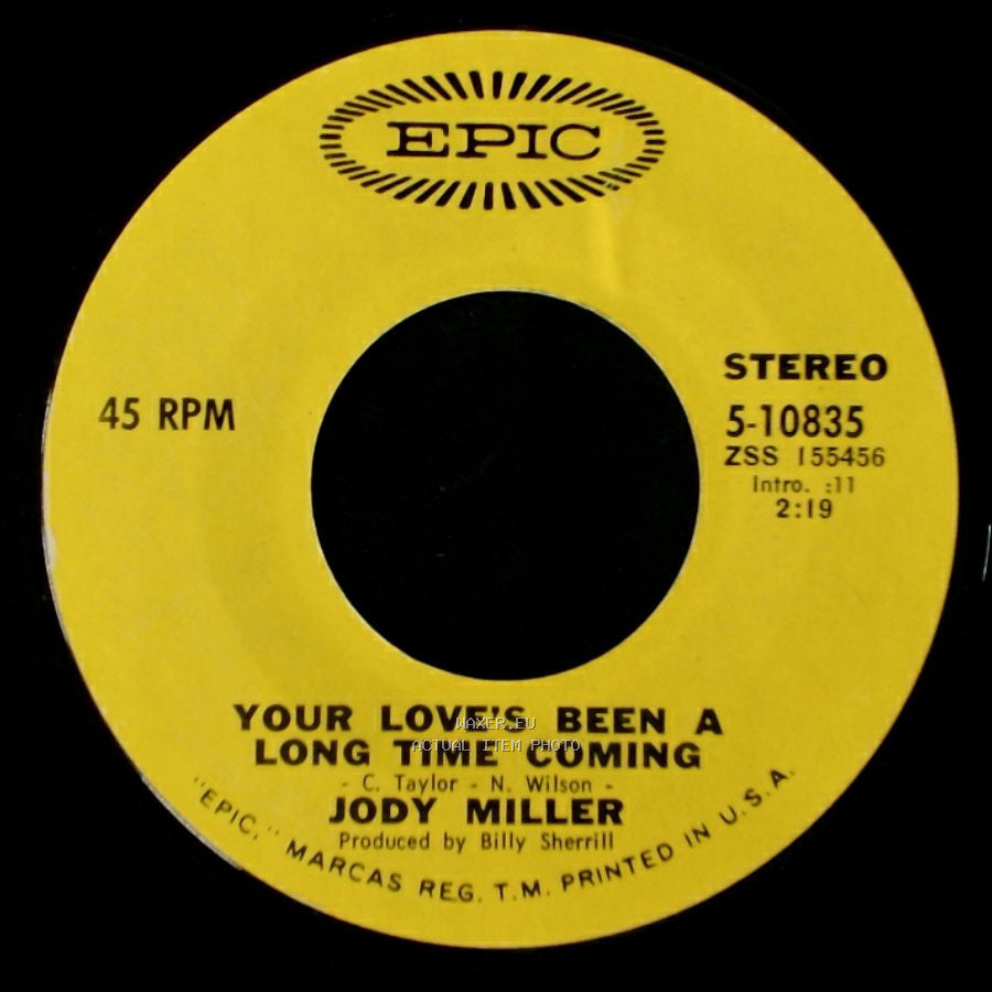Jody Miller - Your Love's Been A Long Time Coming / Be My Baby side A