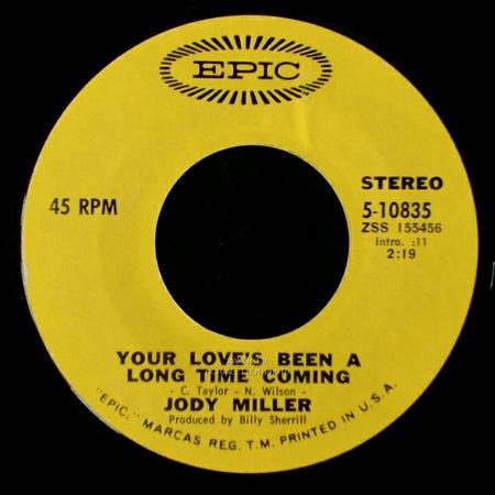 Jody Miller - Your Love's Been A Long Time Coming / Be My Baby side A
