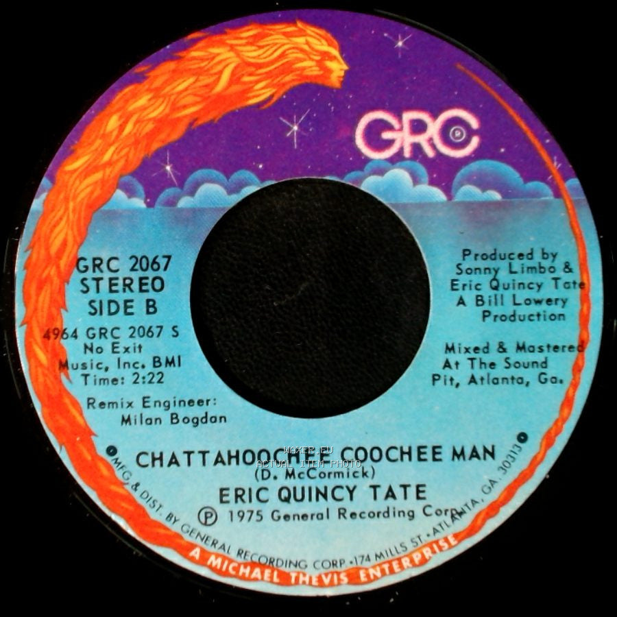 Eric Quincy Tate - No Rollin' Boogie / Chattahoochee Coochee Man side B