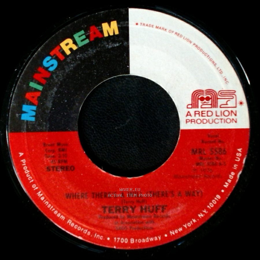 Terry Huff - Why Doesn't Love Last / Where There's A Will (There's A Way) side B