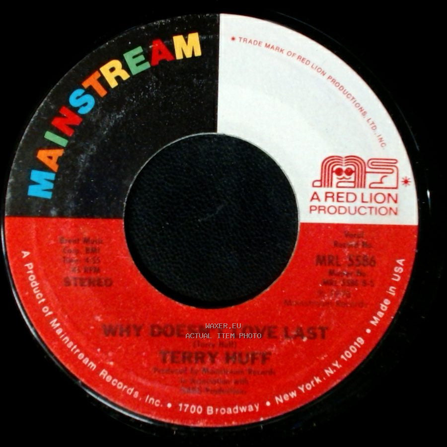 Terry Huff - Why Doesn't Love Last / Where There's A Will (There's A Way) side B