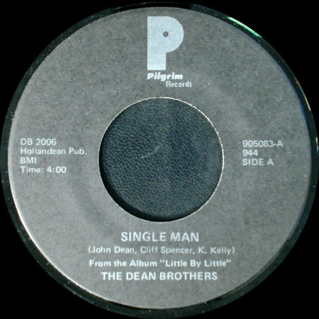 The Dean Brothers - Single Man / Where Would I Be side A
