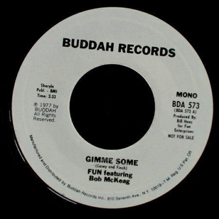 Fun Featuring Bob Mckeag - Gimme Some / Gimme Some side A