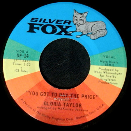 Gloria Taylor - You Got To Pay The Price / Loving You And Being Loved By You side A