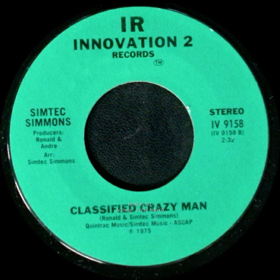 Simtec Simmons - Classified Crazy Man / Some Other Time side A