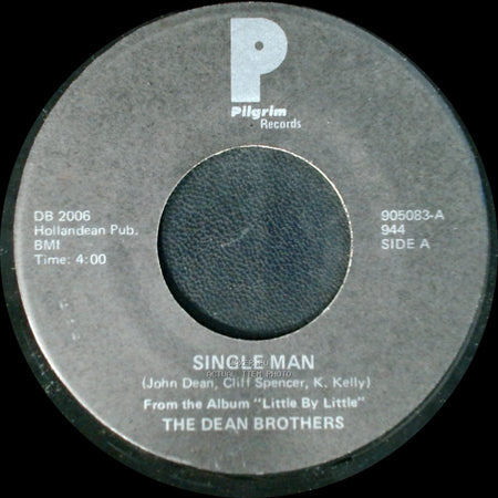 The Dean Brothers - Single Man / Where Would I Be side A
