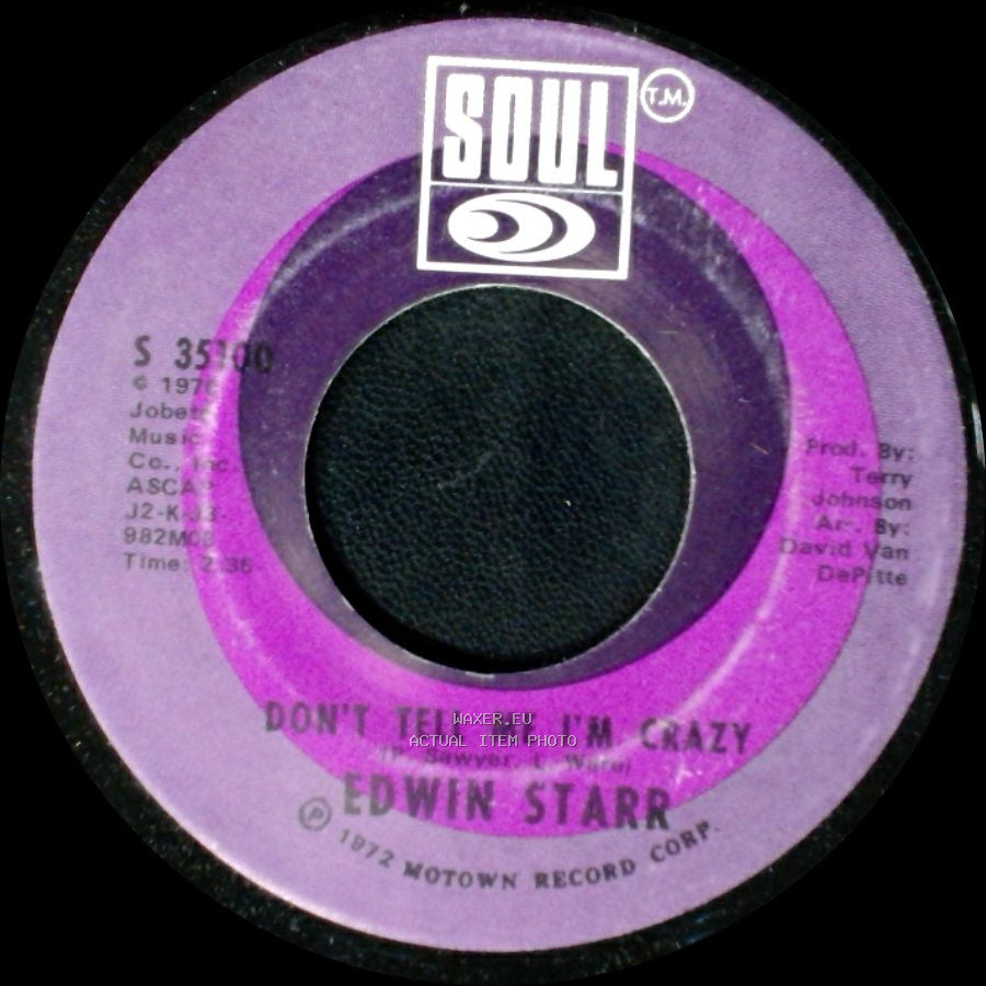 Edwin Starr - Who Is The Leader Of The People / Don't Tell Me I'm Crazy side B
