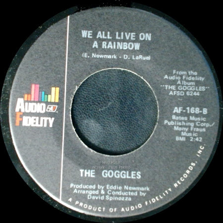 The Goggles - Don't Say You Don't Remember / We All Live On A Rainbow side B