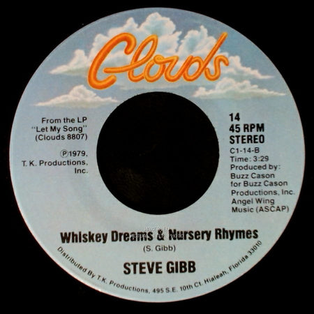 Steve Gibb - Whiskey Dreams & Nursery Rhymes / Don't Blame It On Love side A