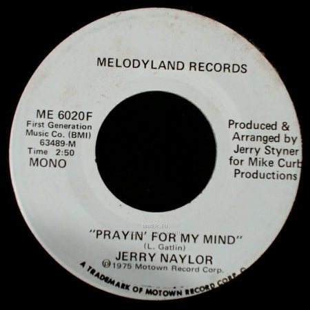 Jerry Naylor - Prayin' For My Mind / Prayin' For My Mind side B